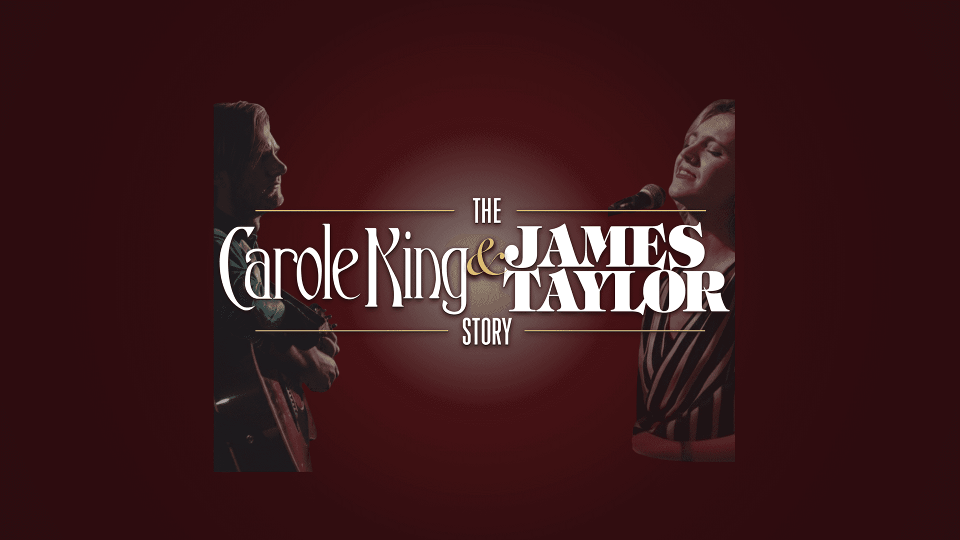 The Carole King & James Taylor Story
