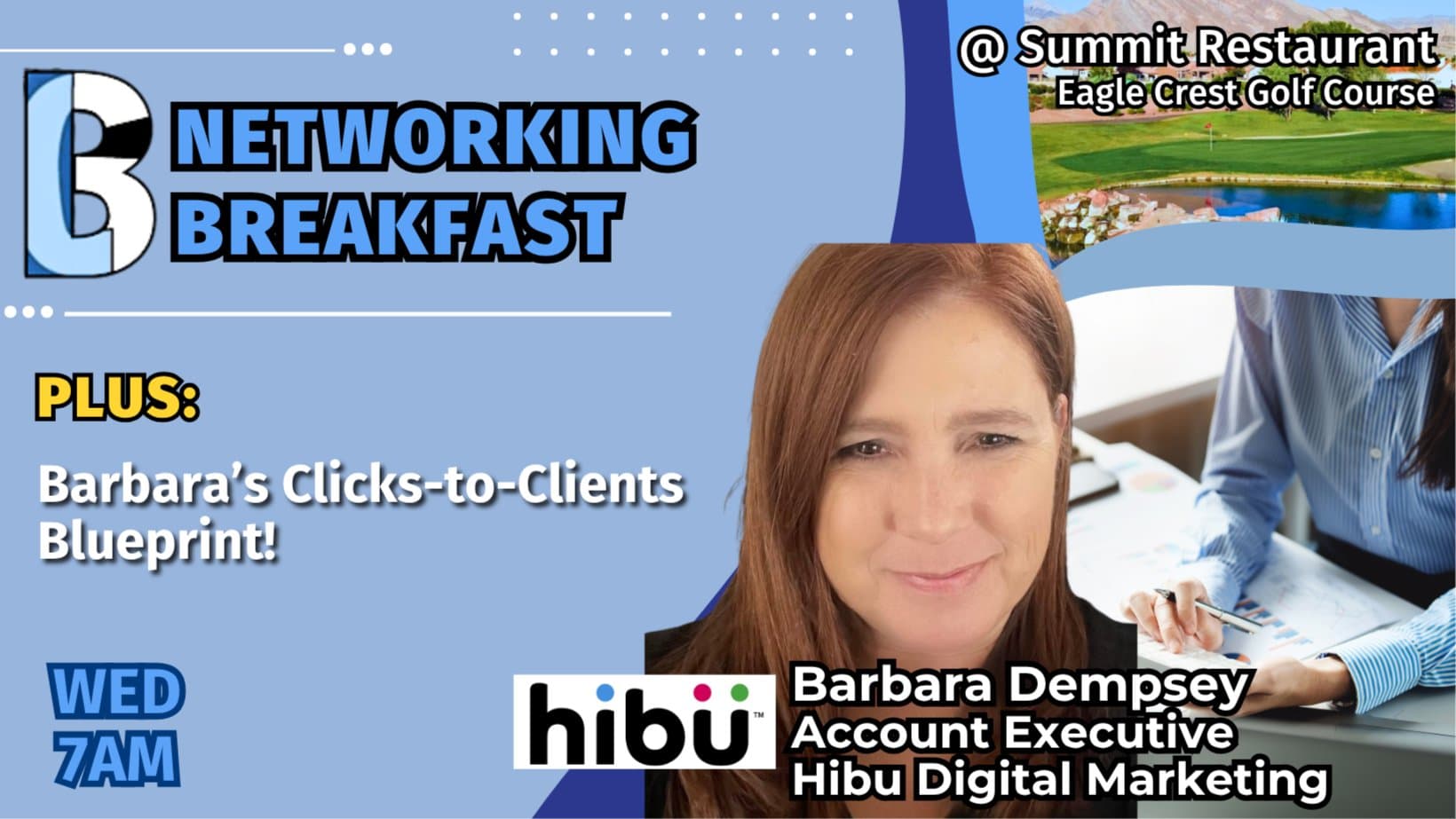 Networking Breakfast, Plus: Barbara's Clicks-to-Clients Blueprint!