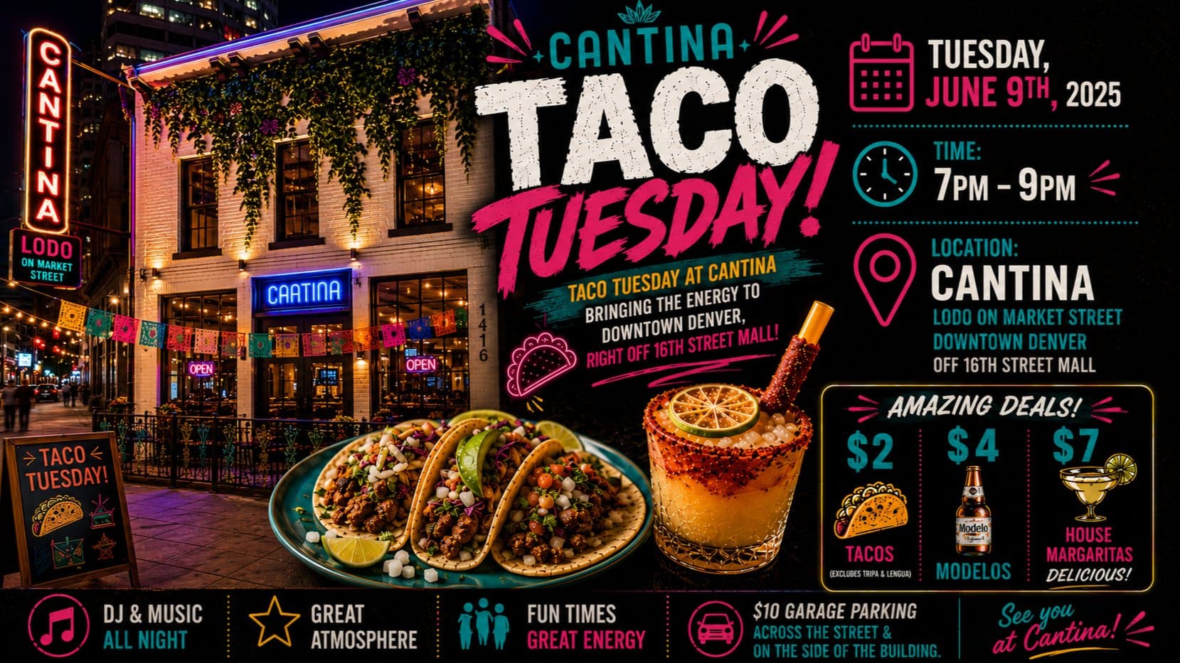 Cantina (LoDo Denver) Taco Tuesday, $2 Tacos, $7 Margaritas