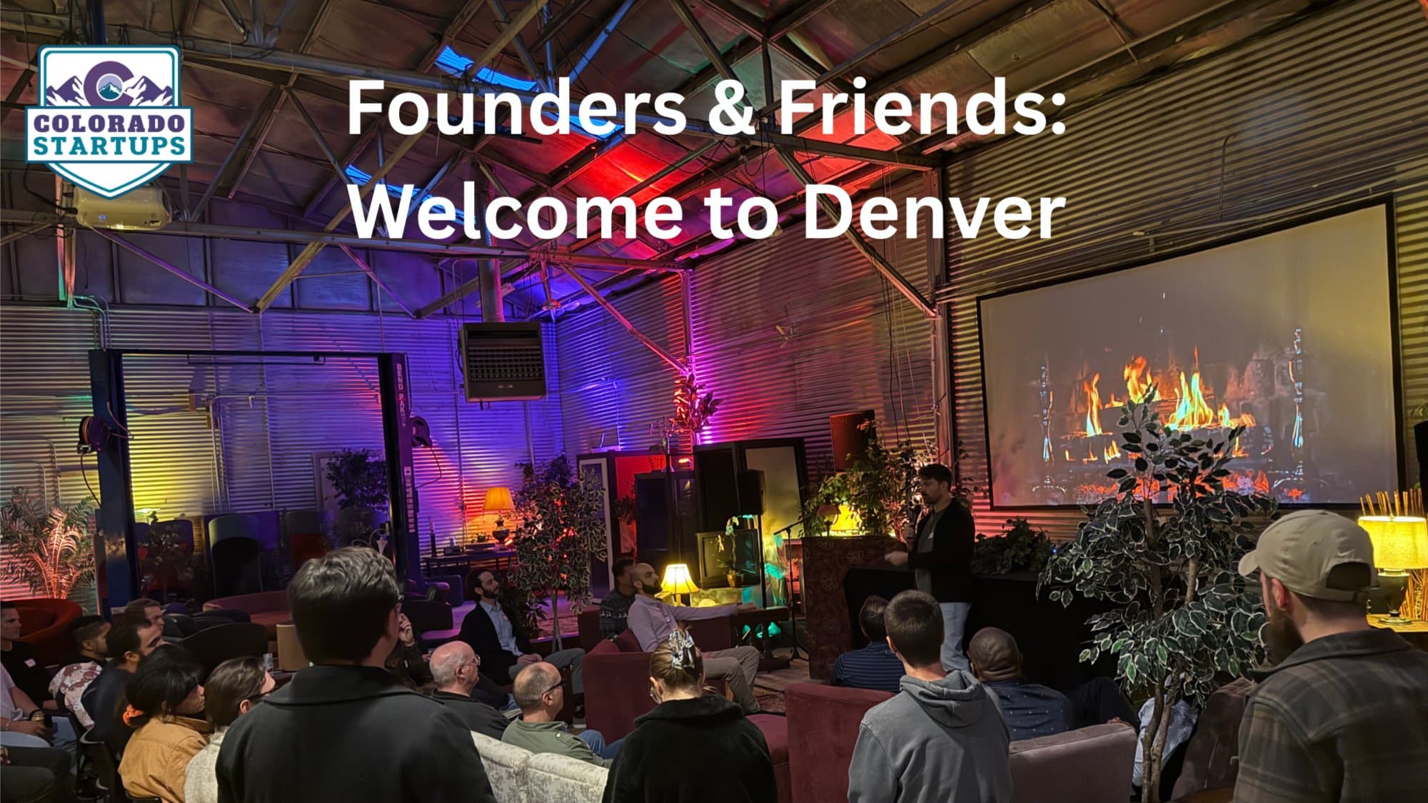 Founders & Friends: Welcome to Denver
