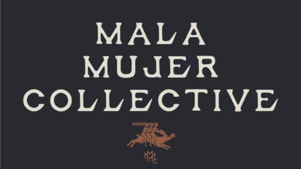 Mala Mujer Collective: Women's Writing Group
