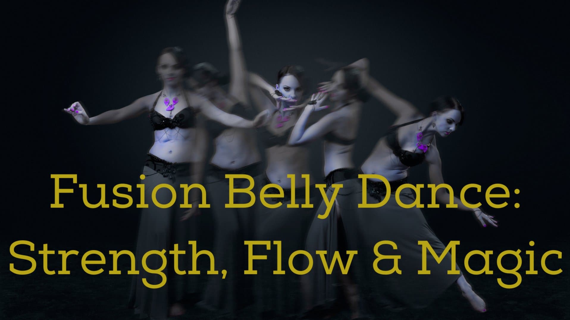 Beginner Fusion Belly Dance Class